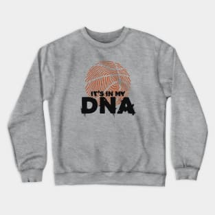 It's In My DNA - Basketball Player Crewneck Sweatshirt